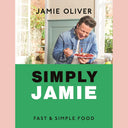 Simply Jamie: Fast & Simple Food (Jamie Oliver)